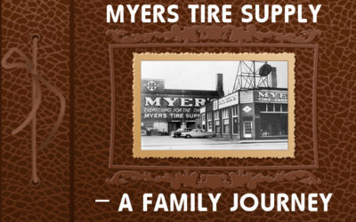 Myers Tire Supply – A Family Journey